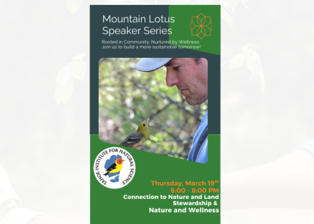 Mountain Lotus Yoga, Mountain Lotus Speaker Series: Connection to Nature and Land Stewardship & Nature and Wellness