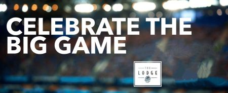 The Lodge Restaurant & Pub, Big Game Sunday Viewing Party