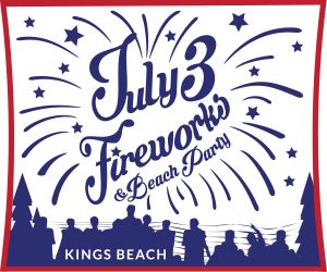 North Tahoe Business Association, July 3rd Fireworks Show & Beach Party
