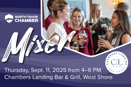 North Tahoe Community Alliance (NTCA), North Tahoe Chamber Mixer