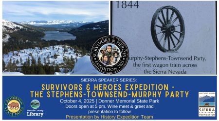 Sierra State Parks Foundation, Survivors & Heroes Expedition: the Stephens-Townsend-Murphy Party