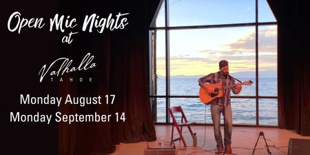 Valhalla Tahoe, Open Mic Night