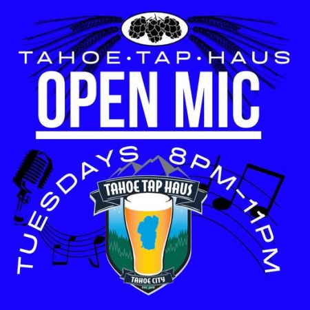 Tahoe Tap Haus, Open Mic Night