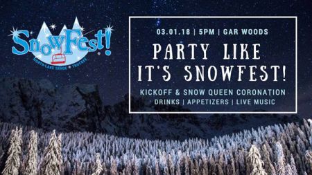 North Lake Tahoe SNOWFEST, Party Like It's SnowFest! Kickoff Party & Queen Coronation