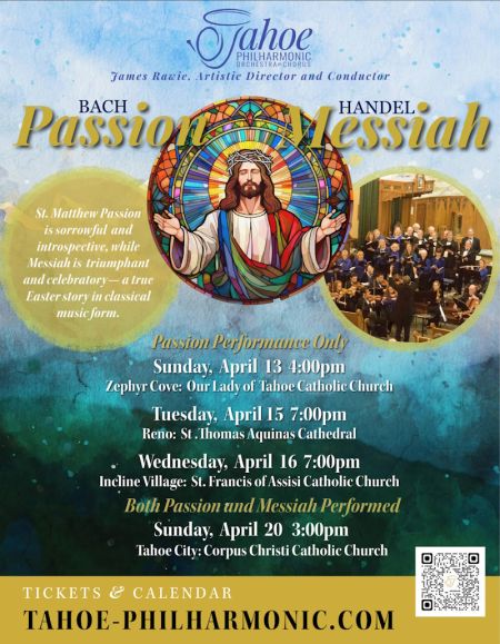 Tahoe Philharmonic, An Easter Day Concert: St. Matthew Passion & Messiah (Tahoe City)