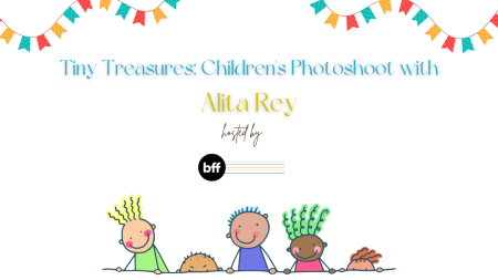 BFF Tahoe, Tiny Treasures: Children's Photoshoot w/ Alita Rey