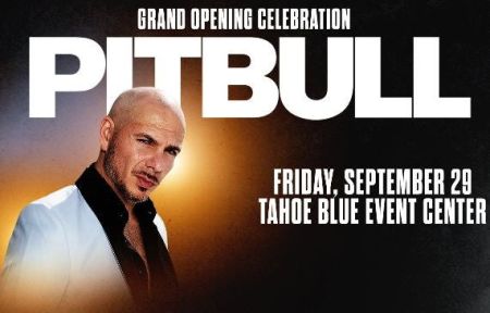 Tahoe Blue Event Center, Pitbull