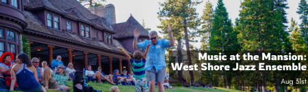 Sierra State Parks Foundation, Music at the Mansion: West Shore Jazz Ensemble