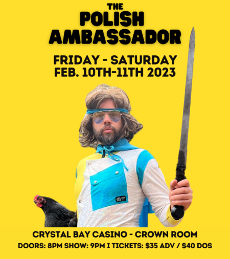 Crystal Bay Casino, The Polish Ambassador