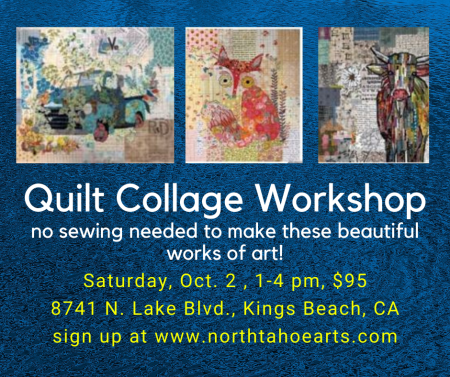 North Tahoe Arts, Quilt Collage Workshop