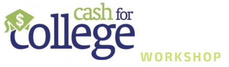 Lake Tahoe Community College, Cash For College Free Workshop