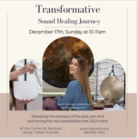 Center for Spiritual Living Tahoe-Truckee, Transformative Sound Healing Journey: Embracing 2024