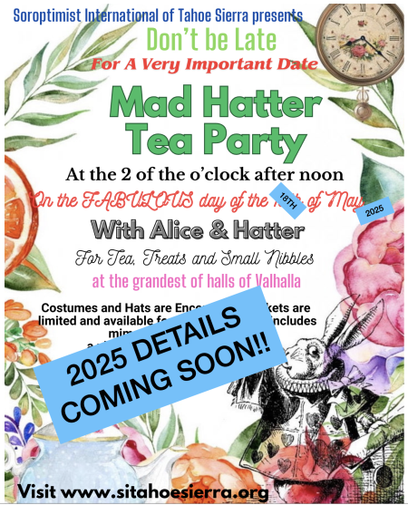 Soroptimist of Tahoe Sierra, Mad Hatter Tea