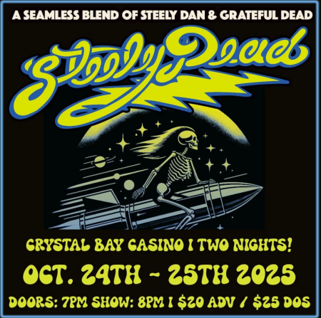 Crystal Bay Casino, Steely Dead