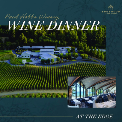 The Edge Restaurant, Wine Dinner Series With Paul Hobbs Winery