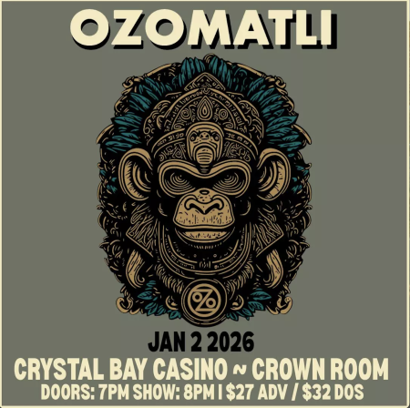 Crystal Bay Casino, Ozomatli