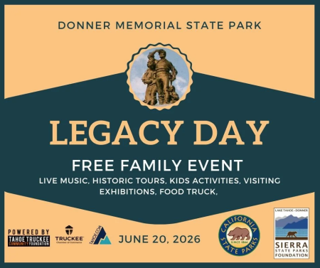 Sierra State Parks Foundation, Legacy Day at Donner Memorial State Park