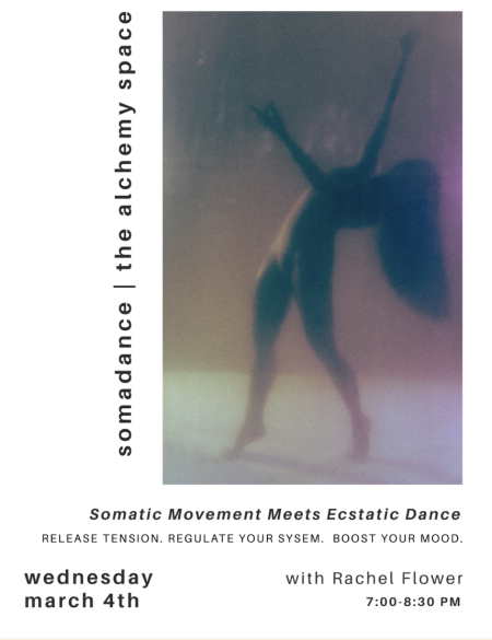The Alchemy Space Truckee, Somadance - Somatic Movement meets Ecstatic Dance