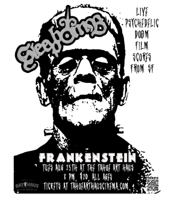 Tahoe Art Haus & Cinema, Frankenstein with Live Score