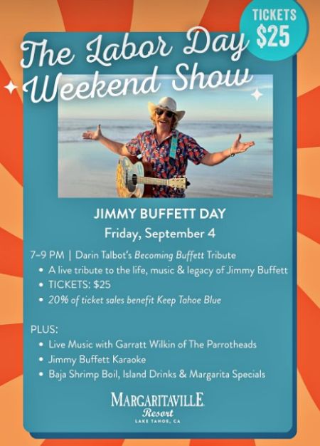 Margaritaville Resort Lake Tahoe, The Labor Day Weekend Show: Jimmy Buffet Day