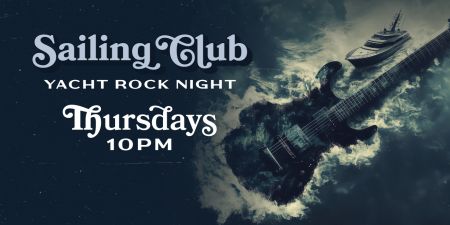 Tessie's Cocktails & Chords, Sailing Club