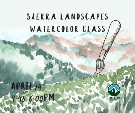 Sierra Nevada Alliance, Sierra Landscapes Watercolor Class