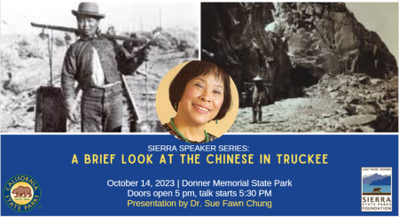 Sierra State Parks Foundation, Sierra Speaker Series: A Brief Look at the Chinese in Truckee