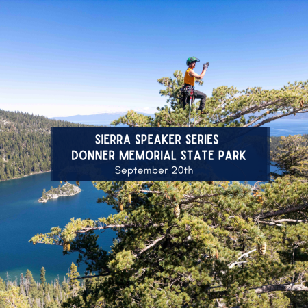 Sierra State Parks Foundation, Sierra Speaker Series: The King of Pines in Peril