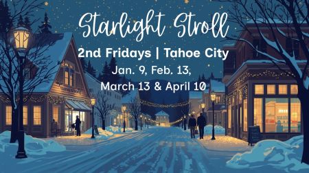 Tahoe City Downtown Association, 2nd Friday Starlight Stroll