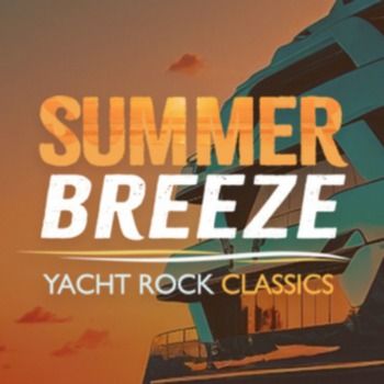 Lake Tahoe Shakespeare Festival, Summer Breeze: Yacht Rock Classics