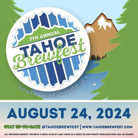 Boys & Girls Club South Lake Tahoe, 7th Annual Tahoe Brewfest