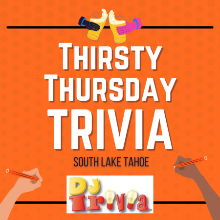 Tipsy Putt Tahoe, Thirsty Thursday Trivia w/ DJ Trivia