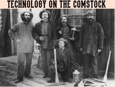Tales Along El Camino Sierra, History Slideshow: Technology on the Comstock