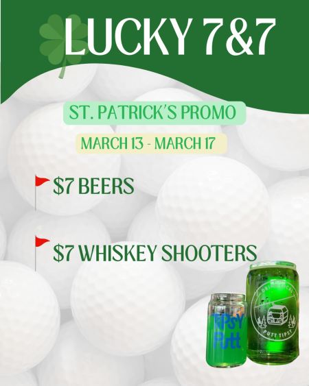 Tipsy Putt Tahoe, Lucky 7 & 7: A St. Patrick’s Day Celebration