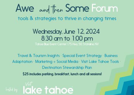 Tahoe Blue Event Center, Awe and then Some Forum