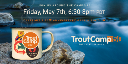 Lake Tahoe Events, California Trout 50th Anniversary Virtual Trout Camp Gala