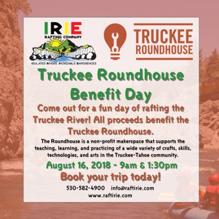 IRIE Rafting, Truckee Roundhouse Benefit Day