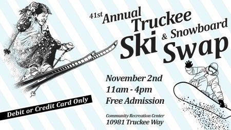 Truckee Donner Recreation & Park District, 41st Annual Truckee Ski & Snowboard Swap