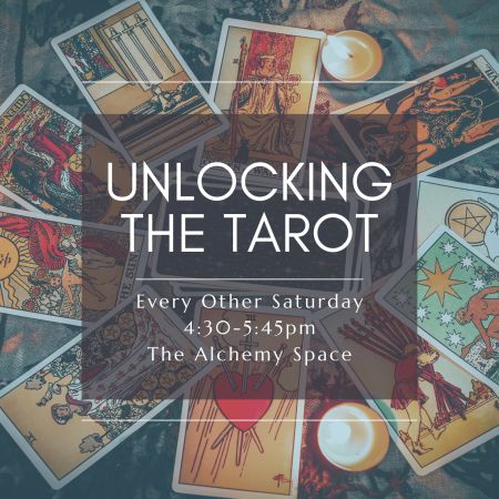 The Alchemy Space Truckee, Unlocking the Tarot