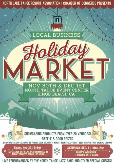 North Tahoe Community Alliance (NTCA), North Lake Tahoe Resort Assn/Chamber of Commerce Holiday Market