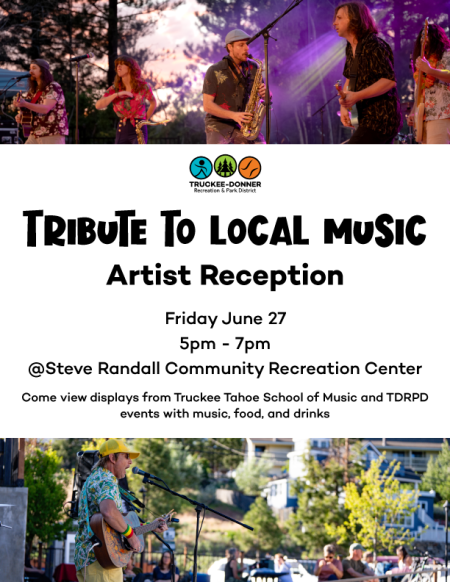 Truckee Donner Recreation & Park District, Tribute to Local Music Artists Reception