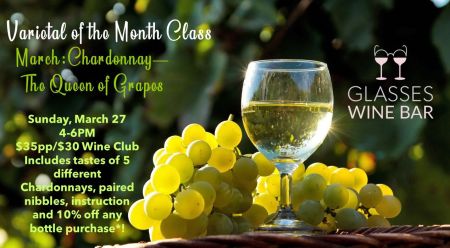 Glasses Wine Bar, Varietal of the Month: Chardonnay