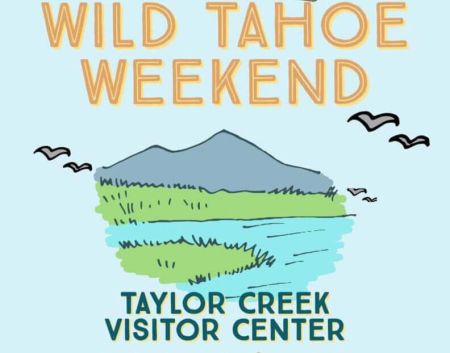 Tahoe Institute for Natural Science, Wild Tahoe Weekend