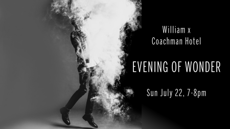 Coachman Hotel, Evening of Wonder at the Coachman Hotel