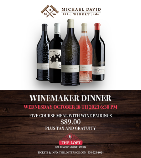 The Loft Theatre, Michael David Winemaker Dinner