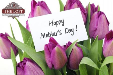 The Loft Theatre, Mother's Day Dinner & Show