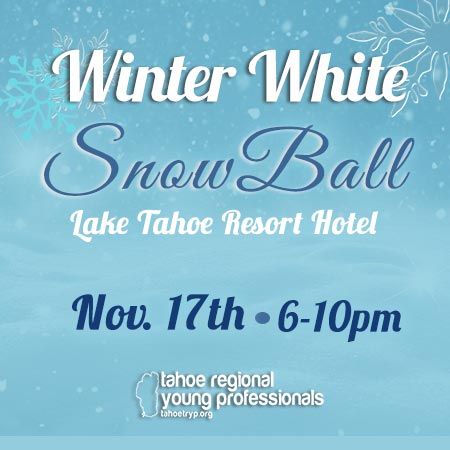 Tahoe Regional Professionals, 2018 Winter White Snow Ball