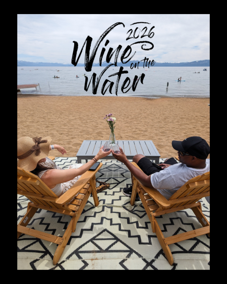 Boys & Girls Club of North Lake Tahoe, Wine on the Water, The 17th Annual Benefit for the Boys & Girls Club of North Lake Tahoe