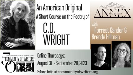 Community of Writers, A Short Course: CD Wright – An American Original