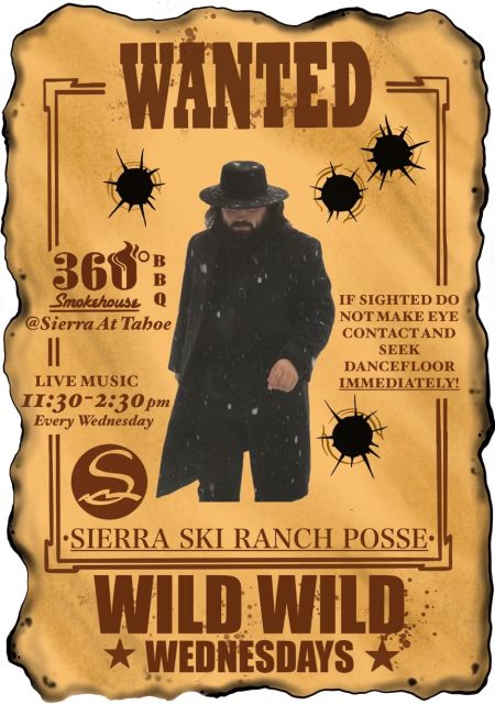 Sierra At Tahoe, Wild Wild Wednesdays w/DJ